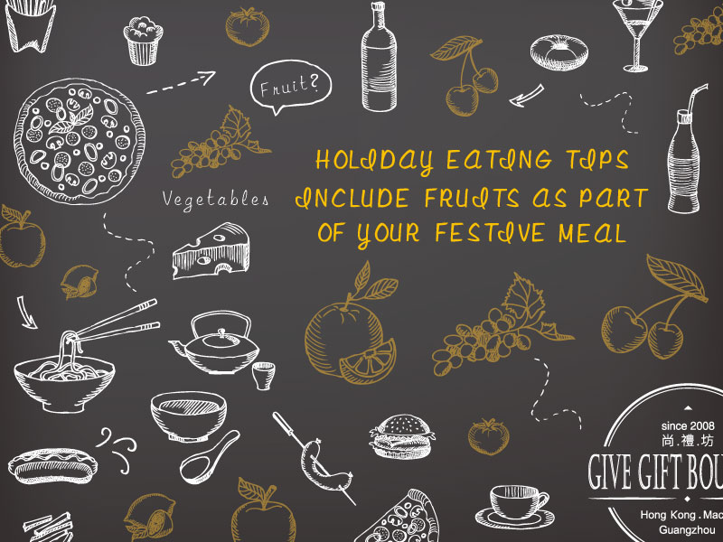 Holiday Eating Tips – Include Fruits as Part of Your Festive Meal